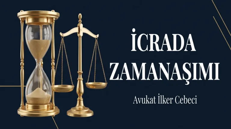 İcrada zamanaşımı süresi kavramını simgeleyen altın kum saati ve adalet terazisi. Avukat İlker Cebeci hukuki makale görseli.